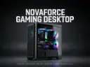 Gaming Desktop NovaForce - Core U7｜16GB DDR5 RGB RAM｜1TB SSD｜GPU RTX 5060 Ti 8GB｜Windows 11 Pro